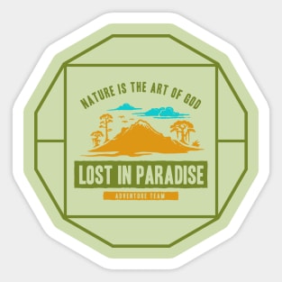 Motivational Quotes - Nature is art of the god lost in paradise Sticker